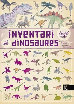 INVENTARI IL·LUSTRAT DELS DINOSAURES | 9788416804443 | ALADJIDI, VIRGINIE