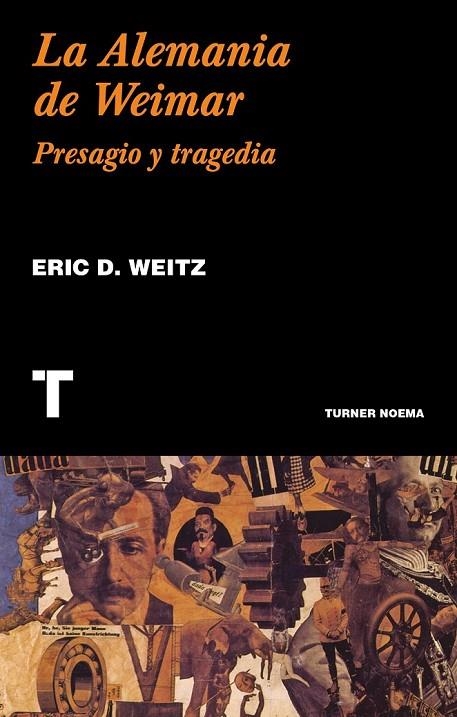 LA ALEMANIA DE WEIMAR | 9788417141806 | WEITZ, ERIC D.