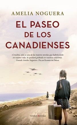 PASEO DE LOS CANADIENSES, EL | 9788418089015 | NOGUERA, AMELIA