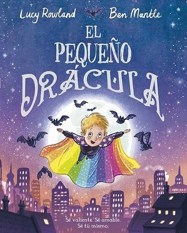 EL PEQUEÑO DRÁCULA | 9788491453017 | ROWLAND, LUCY