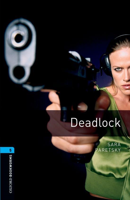 OXFORD BOOKWORMS 5. DEADLOCK | 9780194792219 | PARETSKY, SARA