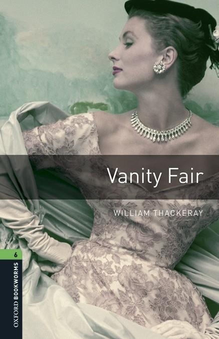 OXFORD BOOKWORMS 6. VANITY FAIR MP3 PACK | 9780194621274 | THACKERAY, WILLIAM M.