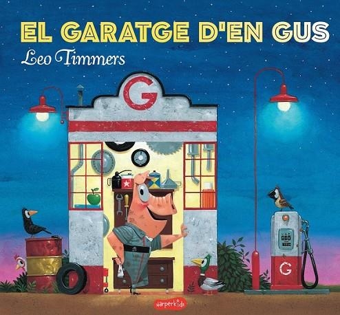 EL GARATGE D'EN GUS | 9788417222154 | TIMMERS, LEO