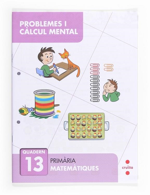 C-EP.PROBLEMES I CALCUL MENT.QUAD.13 13 | 9788466132930 | PEÑA ROMANO, MIRIAM