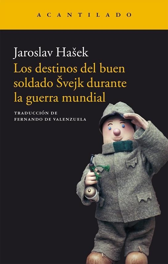 LOS DESTINOS DEL BUEN SOLDADO ?VEJK DURANTE LA GUERRA MUNDIAL | 9788416011902 | HA?EK, JAROSLAV