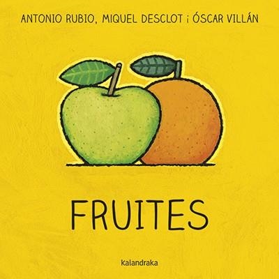 FRUITES | 9788416804764 | RUBIO, ANTONIO/DESCLOT, MIQUEL