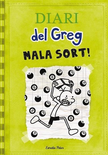 DIARI DEL GREG 8. MALA SORT! | 9788490574904 | JEFF KINNEY