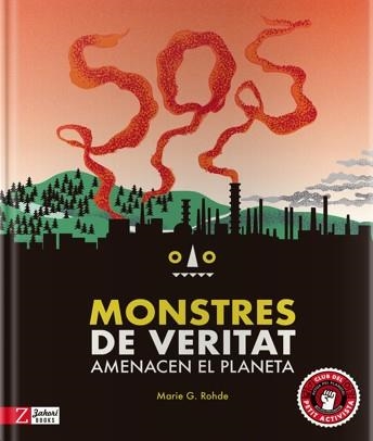 SOS MONSTRES DE VERITAT | 9788417374440 | G ROHDE, MARIE