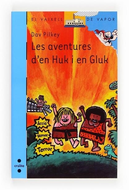 C-VVB.186 LES AVENTURES D'EN HUK I EN GL | 9788466131735 | PILKEY, DAV