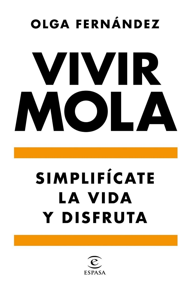 VIVIR MOLA | 9788467058031 | FERNÁNDEZ, OLGA