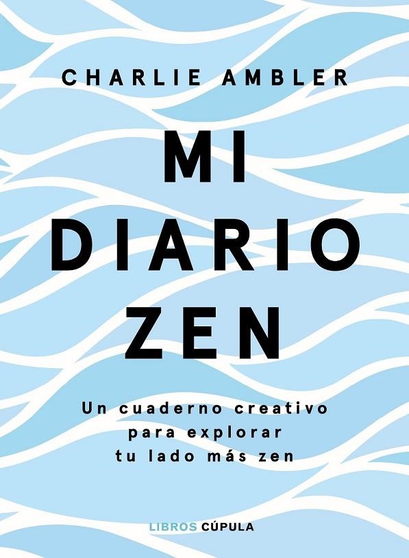 MI DIARIO ZEN | 9788448026653 | AMBLER, CHARLIE