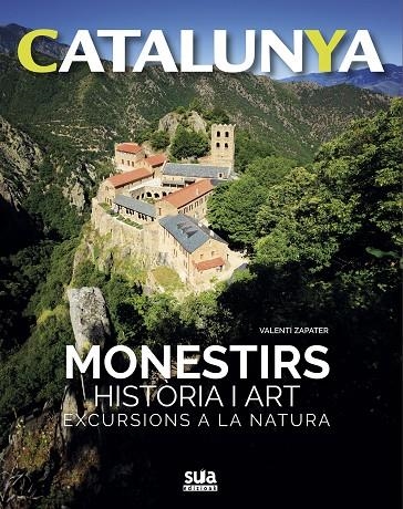 MONESTIRS HISTORIA I ART EXCURSIONS A LA NATURA | 9788482166469