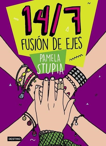 14/7 FUSIÓN DE EJES | 9788408221258 | STUPIA, PAMELA