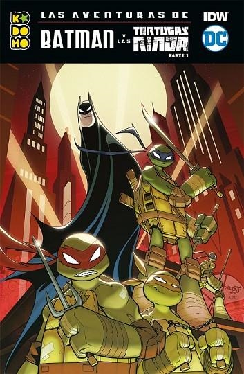 LAS AVENTURAS DE BATMAN Y LAS TORTUGAS NINJA PARTE 01 (DE 2) | 9788417665791 | K. MANNING, MATTHEW