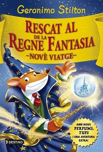 RESCAT AL REGNE DE LA FANTASIA | 9788416519033 | GERONIMO STILTON