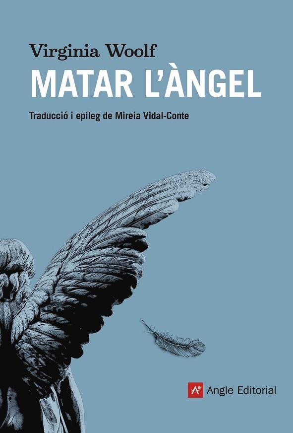 MATAR L'ANGEL | 9788417214555 | WOOLF, VIRGINIA