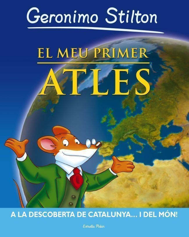 MEU PRIMER ATLES (GERONIMO STILTON) T/D | 9788499324937 | GERONIMO STILTON