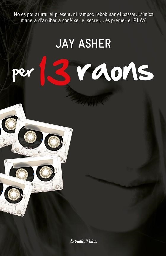 PER 13 RAONS (VIA LACTIA-ESTRELLA POLAR) | 9788492790845 | ASHER, JAY