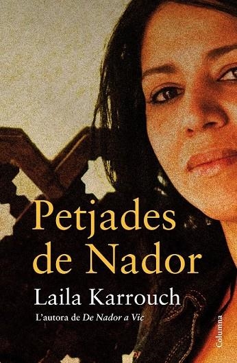 PETJADES DE NADOR | 9788466416566 | LAYLA KARROUCH EL JILALI