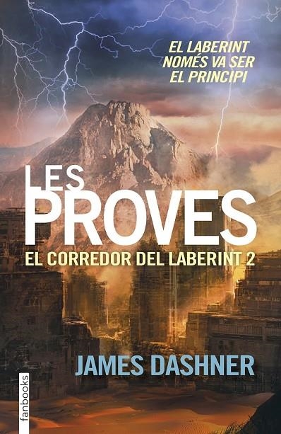 LES PROVES. EL CORREDOR DEL LABERINT 2 | 9788416297009 | JAMES DASHNER