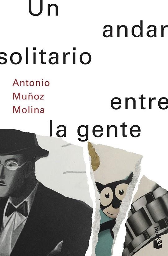 UN ANDAR SOLITARIO ENTRE LA GENTE | 9788432236266 | MUÑOZ MOLINA, ANTONIO