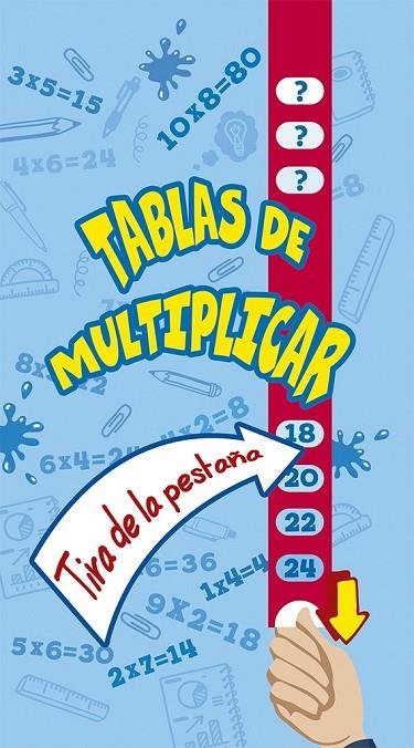 TABLAS DE MULTIPLICAR | 9788491451853 | VARIOS AUTORES