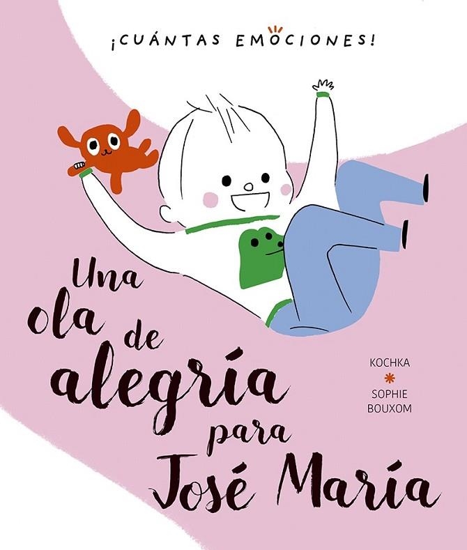 UNA OLA DE ALEGRÍA PARA JOSÉ MARÍA | 9788491453338 | KOCHKA, K.