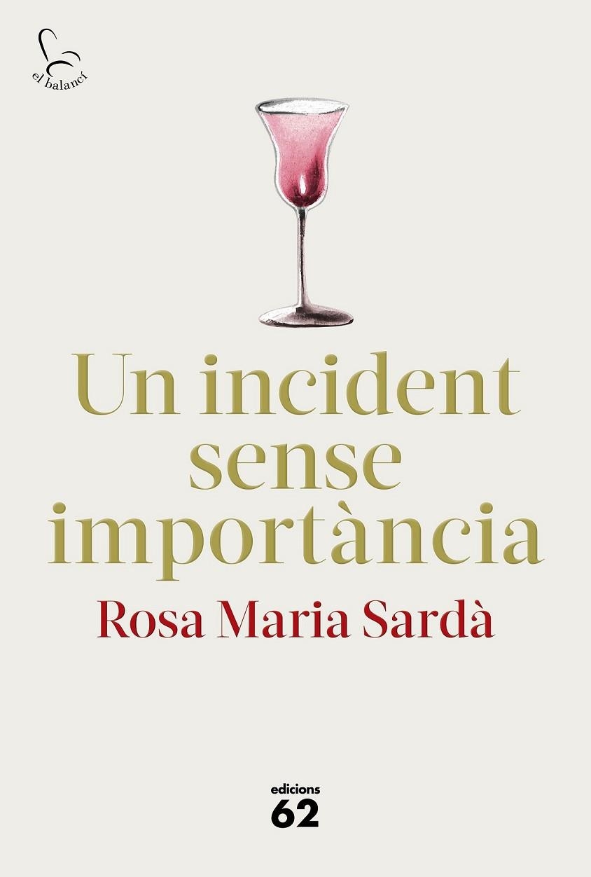 UN INCIDENT SENSE IMPORTÀNCIA | 9788429778014 | SARDÀ, ROSA M.