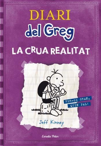 DIARI DEL GREG VOL.5. LA CRUA REALITAT | 9788499323244 | KINNEY, JEFF