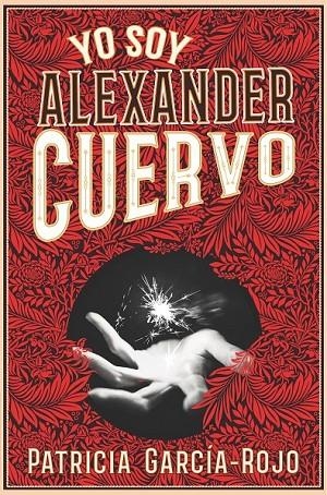 GA.362 YO SOY ALEXANDER CUERVO | 9788491825159 | GARCÍA-ROJO CANTÓN, PATRICIA