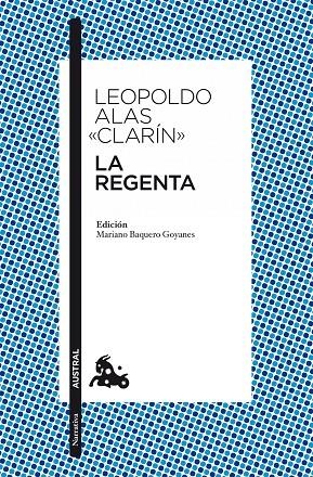 REGENTA, LA (AUSTRAL NARRATIVA) | 9788467033656 | CLARIN, LEOPOLDO ALAS