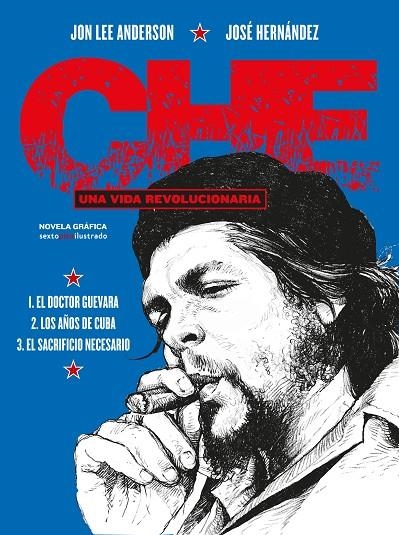 CHE. UNA VIDA REVOLUCIONARIA (INTEGRAL) | 9788417517342 | ANDERSON, JON LEE/HERNÁNDEZ, JOSÉ