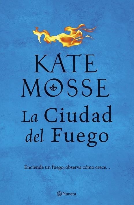 LA CIUDAD DEL FUEGO | 9788408202462 | MOSSE, KATE