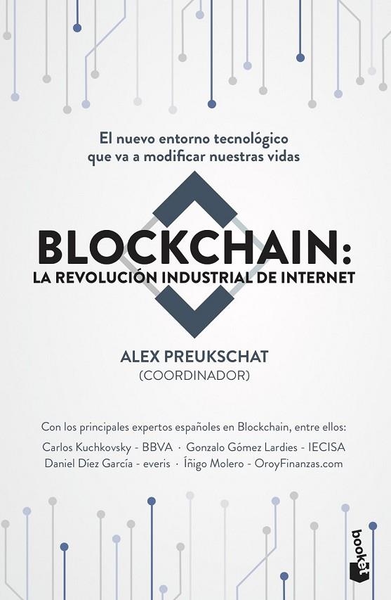 BLOCKCHAIN: LA REVOLUCIÓN INDUSTRIAL DE INTERNET | 9788498754896 | PREUKSCHAT (COORDINADOR), ALEXANDER