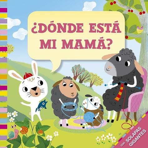 ¿DÓNDE ESTÁ MI MAMÁ? | 9788491453277 | D´ACHILLE, SILVIA