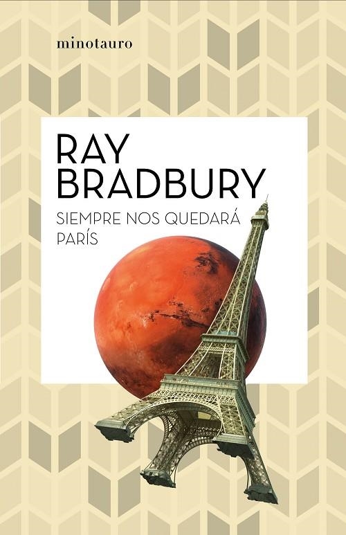 SIEMPRE NOS QUEDARÁ PARÍS | 9788445007488 | BRADBURY, RAY