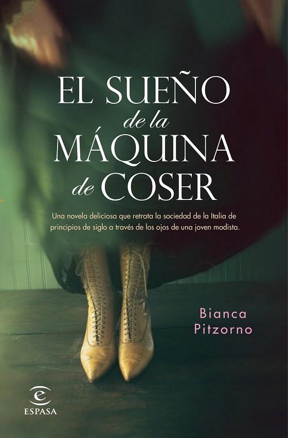 EL SUEÑO DE LA MÁQUINA DE COSER | 9788467059045 | PITZORNO, BIANCA