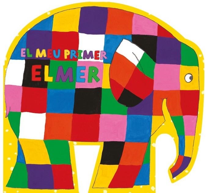 EL MEU PRIMER ELMER | 9788448850999 | MCKEE, DAVID