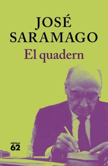 QUADERN EL (NO FICCIO) | 9788429763249 | SARAMAGO, JOSE