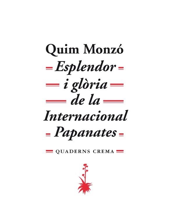 ESPLENDOR I GLORIA DE LA INTERNACIONAL PAPANATES (BM-178) | 9788477274766 | MONZO, QUIM