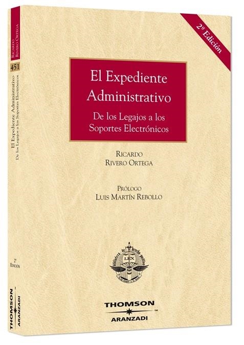 EXPEDIENTE ADMINISTRATIVO : DE LOS LEGAJOS A LOS SOPORTES | 9788483556283 | RIVERO ORTEGA, RICARDO