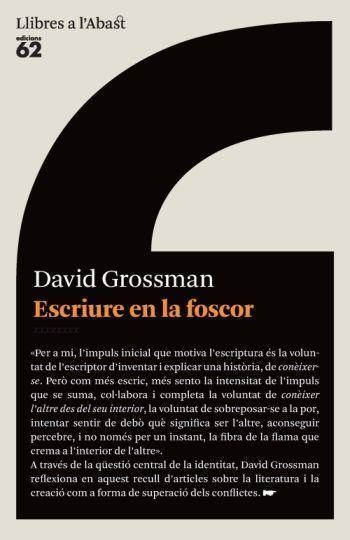 ESCRIURE EN LA FOSCOR (LLIBRES A L'ABAST) | 9788429765038 | GROSSMAN, DAVID