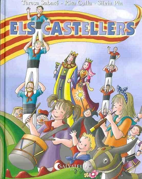 CASTELLERS, ELS (FOLKLORE) T/D | 9788484125907 | SABATE, TERESA - CULLA, RITA - PLA, SILVIA