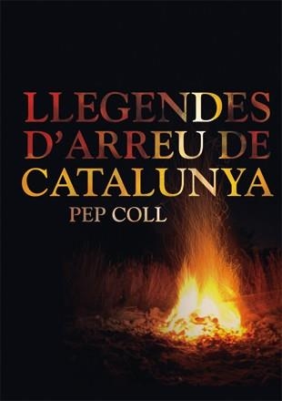 LLEGENDES D'ARREU DE CATALUNYA (NARRATIVA SINGULAR) | 9788424643560 | COLL, PEP