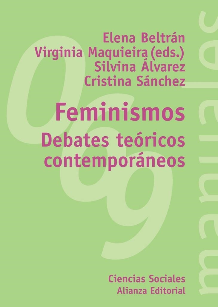 FEMINISMOS.DEBATES TEORICOS CONTEMPORANEOS | 9788420687063 | BELTRAN ELENA