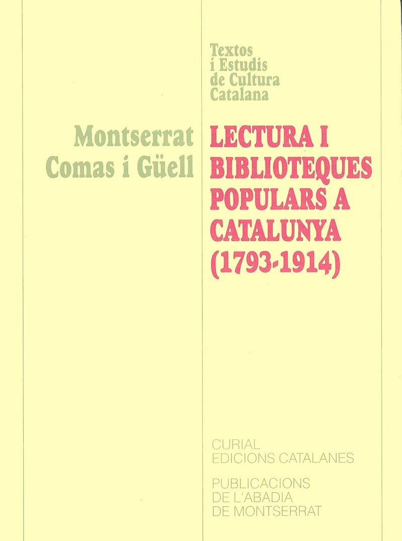 LECTURA IBIBLIATEQUES POPULARS A CATALUNYA 1793-1914 | 9788484153214 | COMAS I GUELL,