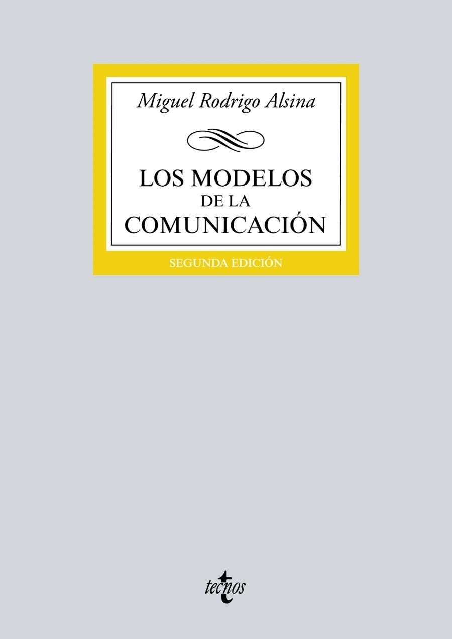 MODELOS DE LA COMUNICACION, LOS (TECNOS) | 9788430927104 | RODRIGO ALSINA, MIQUEL