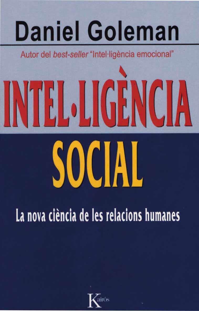 INTEL-LIGENCIA SOCIAL. NOVA CIENCIA RELACIONS HUMANES | 9788472456402 | GOLEMAN, DANIEL