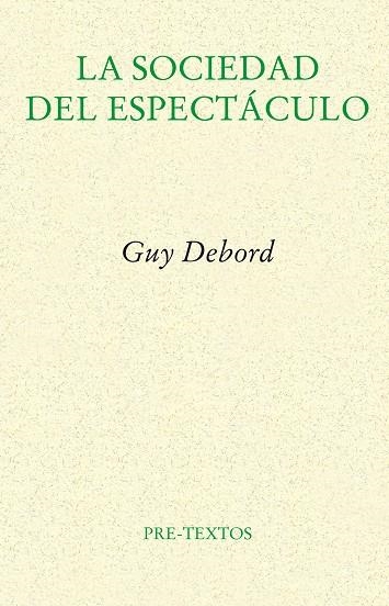 SOCIEDAD DEL ESPECTACULO | 9788481914429 | DEBORD, GUY