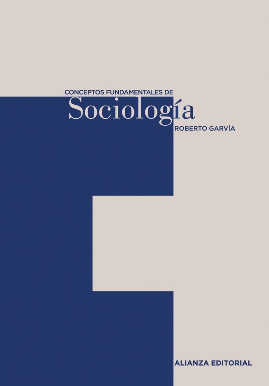 CONCEPTOS FUNDAMENTALES DE SOCIOLOGIA | 9788420687483 | GARVIA SOTO, ROBERTO